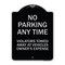 Signmission No Parking Anytime Violators Towed Away Heavy-Gauge Aluminum Sign, 24" x 18", BS-1824-23770 A-DES-BS-1824-23770 - alternate 1